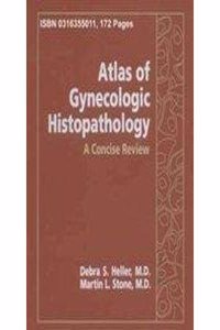 Atlas of Gynecologic Histopathology