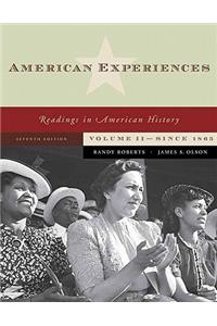 American Experiences Volume II: From 1877