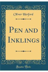 Pen and Inklings (Classic Reprint)