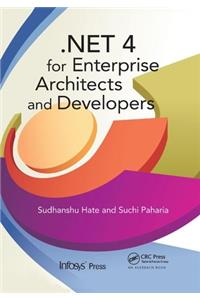 .Net 4 for Enterprise Architects and Developers