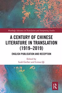 A Century of Chinese Literature in Translation (1919–2019)