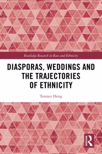 Diasporas, Weddings and the Trajectories of Ethnicity