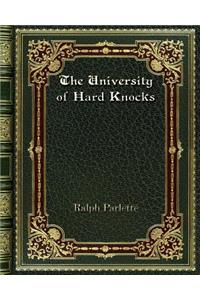 The University of Hard Knocks