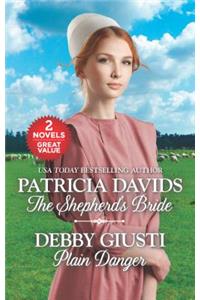 The Shepherd's Bride and Plain Danger