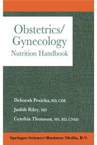 Obstetrics/Gynecology: Nutrition Handbook