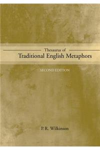 Thesaurus of Traditional English Metaphors