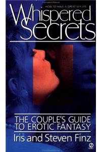 Whispered Secrets: The Couple's Guide to Erotic Fantasy (Signet)