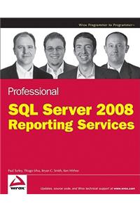 Professional Microsoft SQL Server 2008 Reporting Services