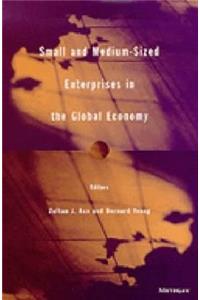 Small and Medium-Sized Enterprises in the Global Economy