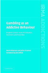 Gambling as an Addictive Behaviour