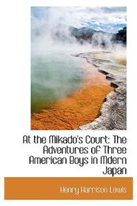 At the Mikado's Court