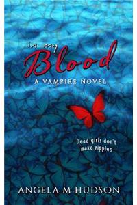 In My Blood: A Vampire Novel