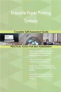 Erasable Paper Printing Systems Complete Self-Assessment Guide