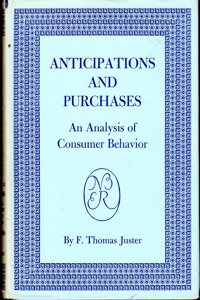 Anticipations and Purchases: An Analysis of Consumer Behavior