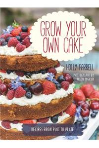 Grow Your Own Cake