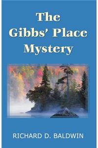 The Gibbs' Place Mystery