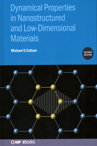 Dynamical Properties in Nanostructured and Low-Dimensional Materials