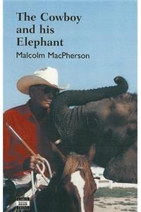 The Cowboy And His Elephant