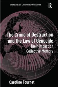 Crime of Destruction and the Law of Genocide