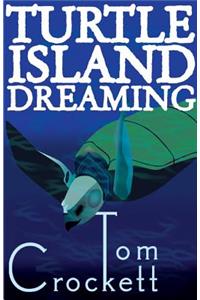 Turtle Island Dreaming