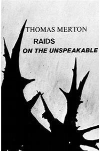Raids on the Unspeakable