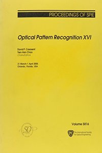 Optical Pattern Recognition XVI