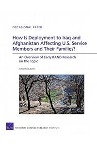 How Is Deployment to Iraq & Afghanistan