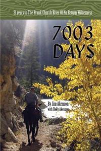 7003 Days