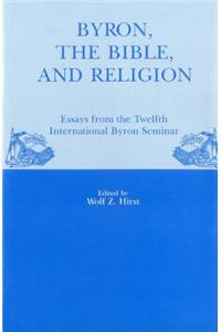 Byron, the Bible, and Religion