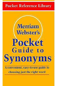 Merriam-Webster's Pocket Guide to Synonyms