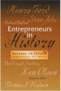 Entrepreneurs in History - Success Vs. Failure