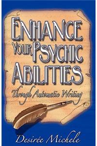 Enhance Your Psychic Abilities Through Automatic Writing