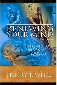 Renewing Your Mind