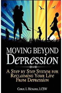 Moving Beyond Depression