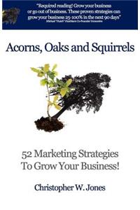 Acorns, Oaks and Squirrels