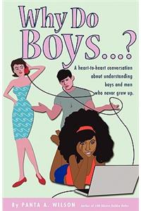 Why Do Boys....?