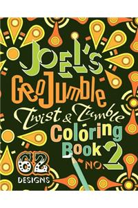 Joel's Geojumble Twist & Tumble Coloring Book, No.2