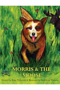 Morris & the Moose