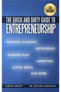 The Quick and Dirty Guide to Entrepreneurship