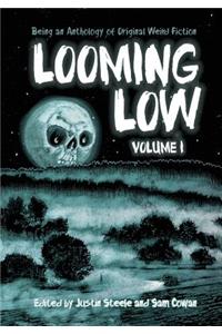 Looming Low Volume I