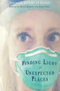 Finding Light in Unexpected Places Volume 2