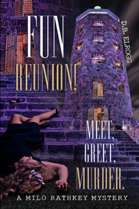 Fun Reunion! Meet, Greet, Murder