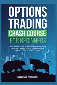 Options Trading Crash Course For Beginners