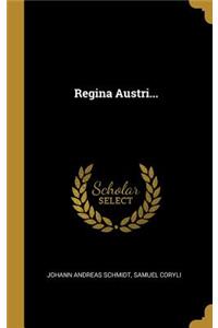 Regina Austri...
