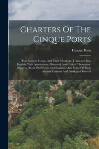 Charters Of The Cinque Ports