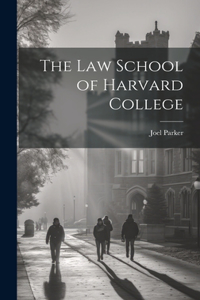 Law School of Harvard College