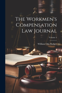 Workmen's Compensation Law Journal; Volume 4