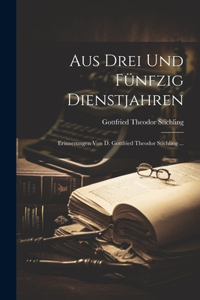 Aus Drei Und Fünfzig Dienstjahren