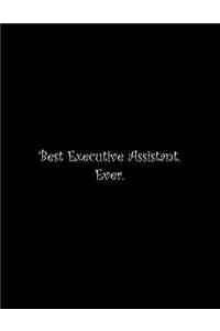 Best Executive Assistant. Ever
