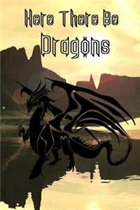 Here There Be Dragons